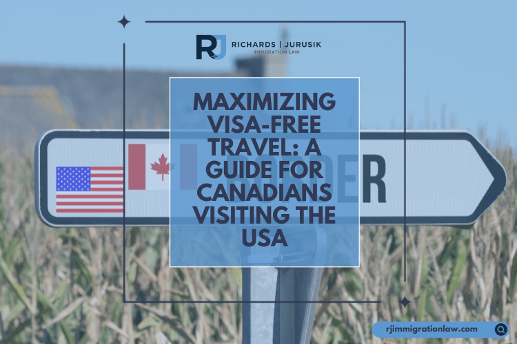 Maximizing Visa-Free Travel: A Guide for Canadians Visiting the USA
