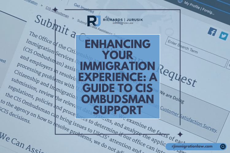 Enhancing Your Immigration Experience: A Guide to CIS Ombudsman Support