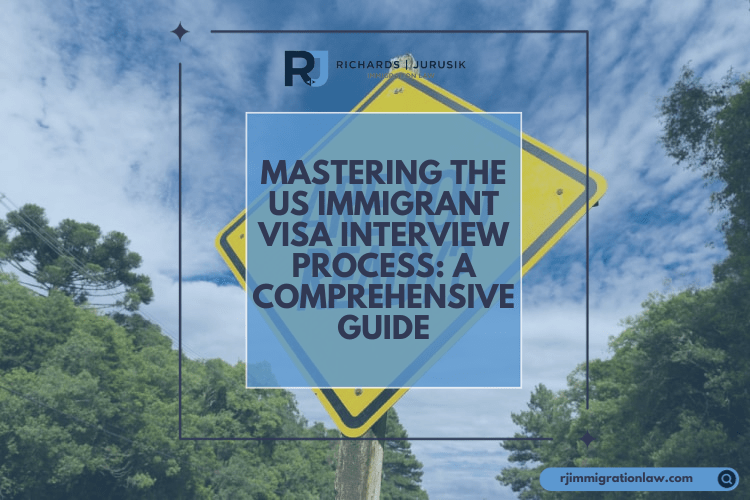 Mastering the US Immigrant Visa Interview Process: A Comprehensive Guide