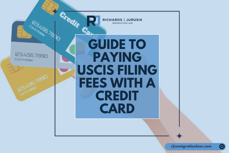 Guide to Paying USCIS Filing Fees with a Credit Card