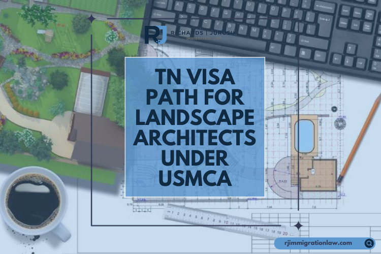 TN Visa Path for Landscape Architects Under USMCA