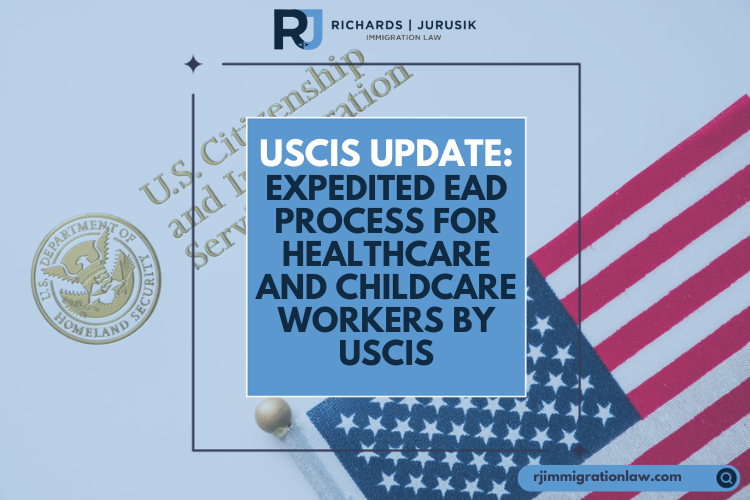 USCIS Update: Expedited EAD Process for Healthcare and Childcare Workers by USCIS
