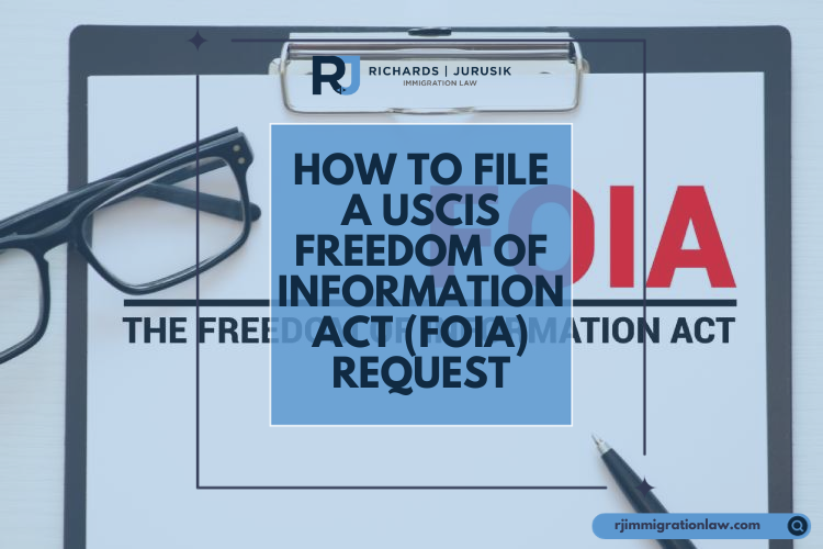How to File a USCIS Freedom of Information Act (FOIA) Request