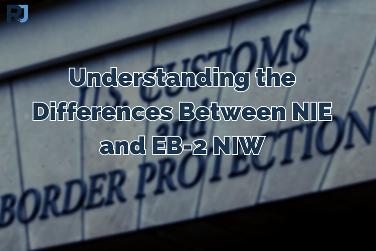 Understanding the Differences Between NIE and EB-2 NIW