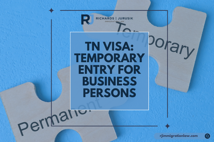 How do I meet the TN Visa ‘temporary entry’ criteria?