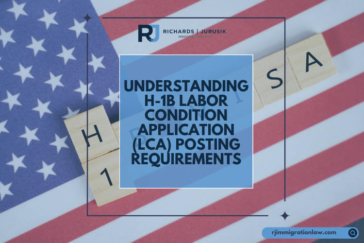 Understanding H-1B Labor Condition Application (LCA) Posting Requirements