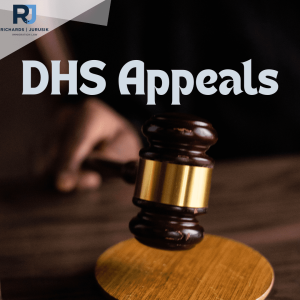 DHS Appeals – How Long Do I Have to Appeal My Case to the Board?