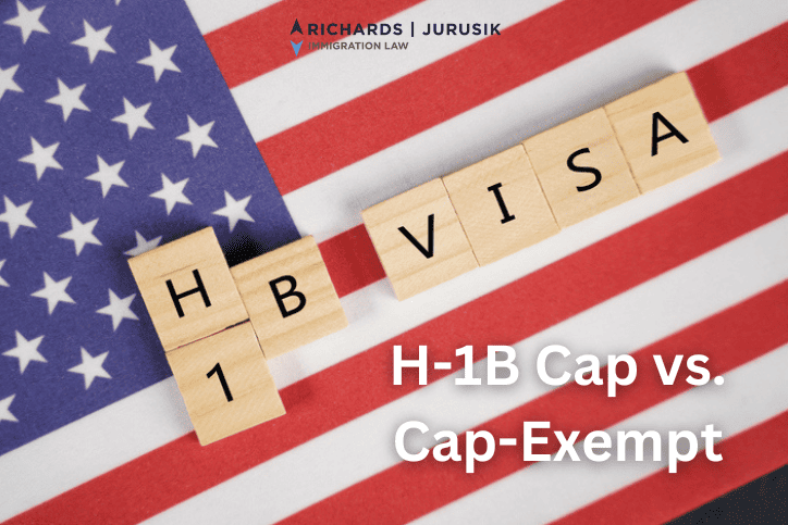 H-1B Cap vs. Cap-Exempt: Which One Applies to You?