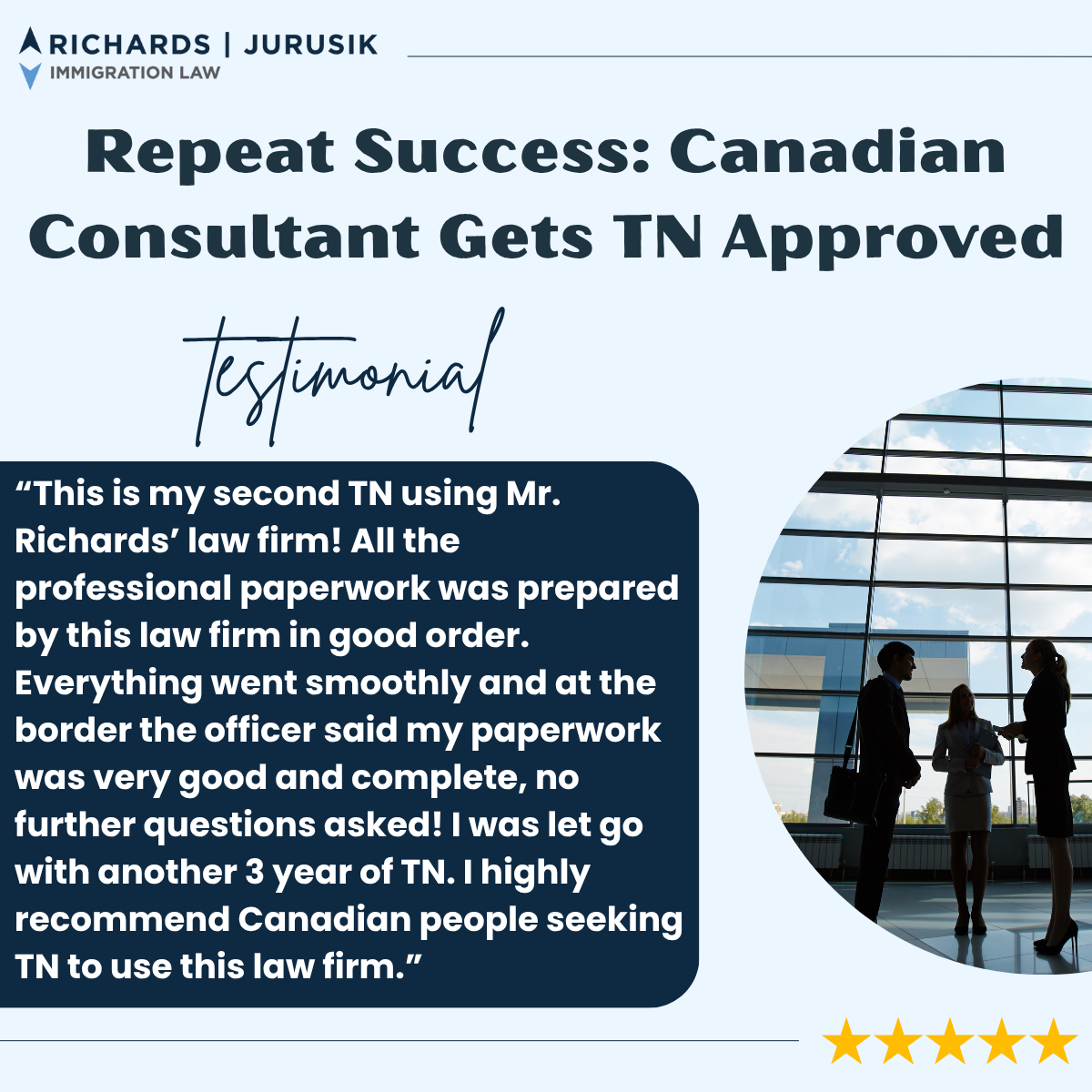 Repeat Success: Canadian Consultant Gets TN Approved