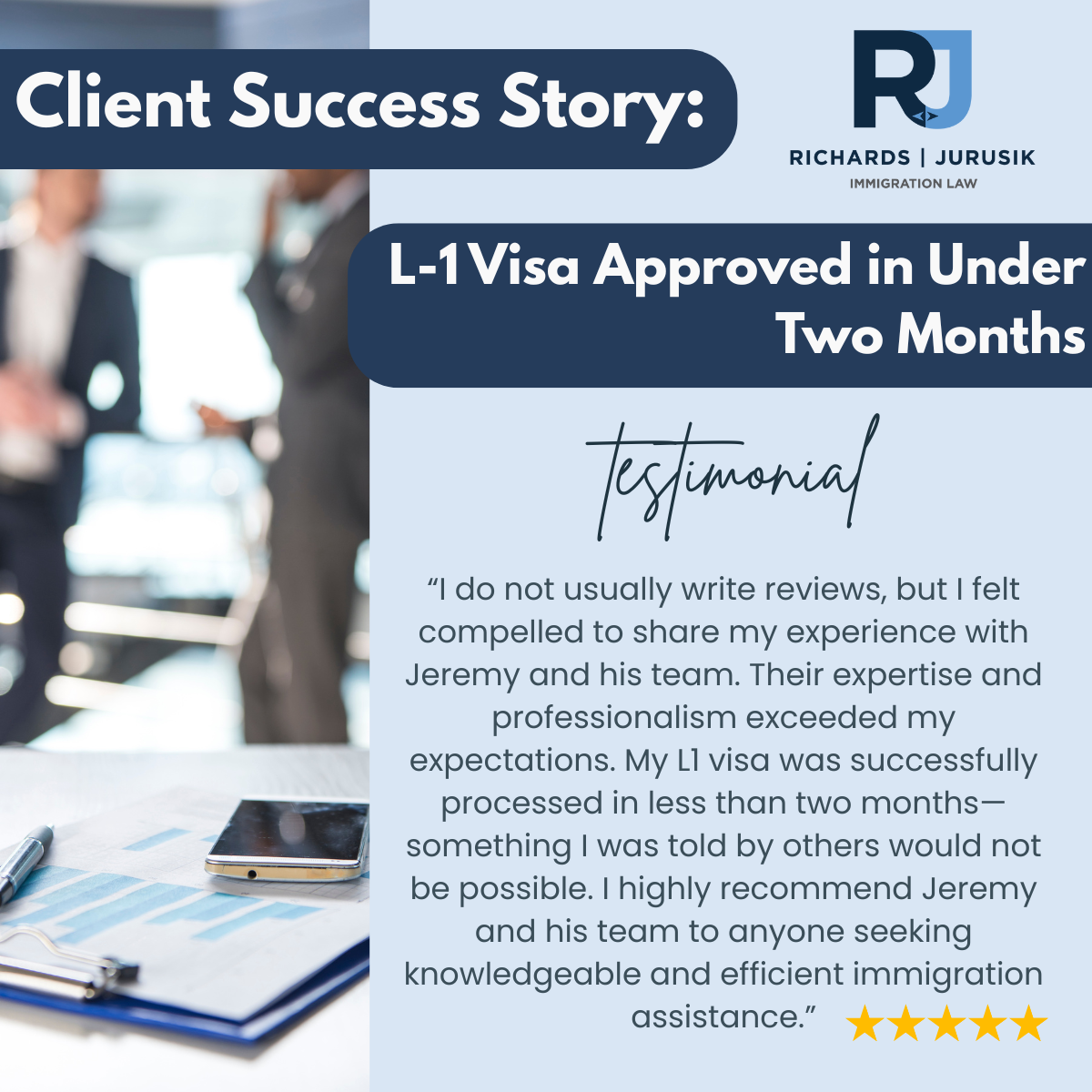 L-1 Visa Approved in Under Two Months: Client Story