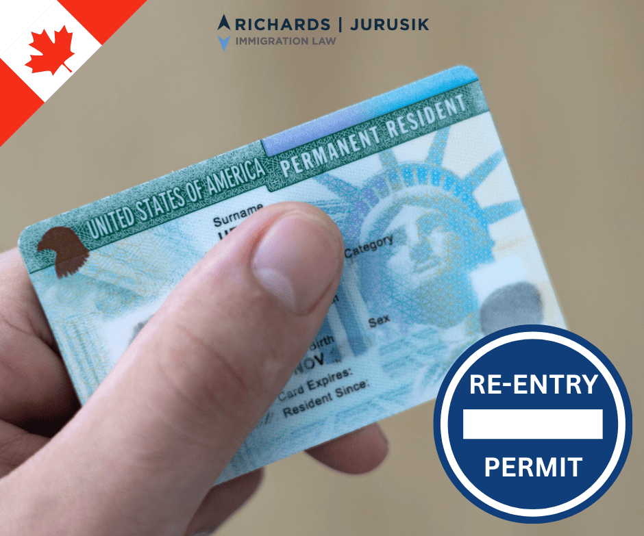 Re-entry Permits for Canadian Green Card Holders