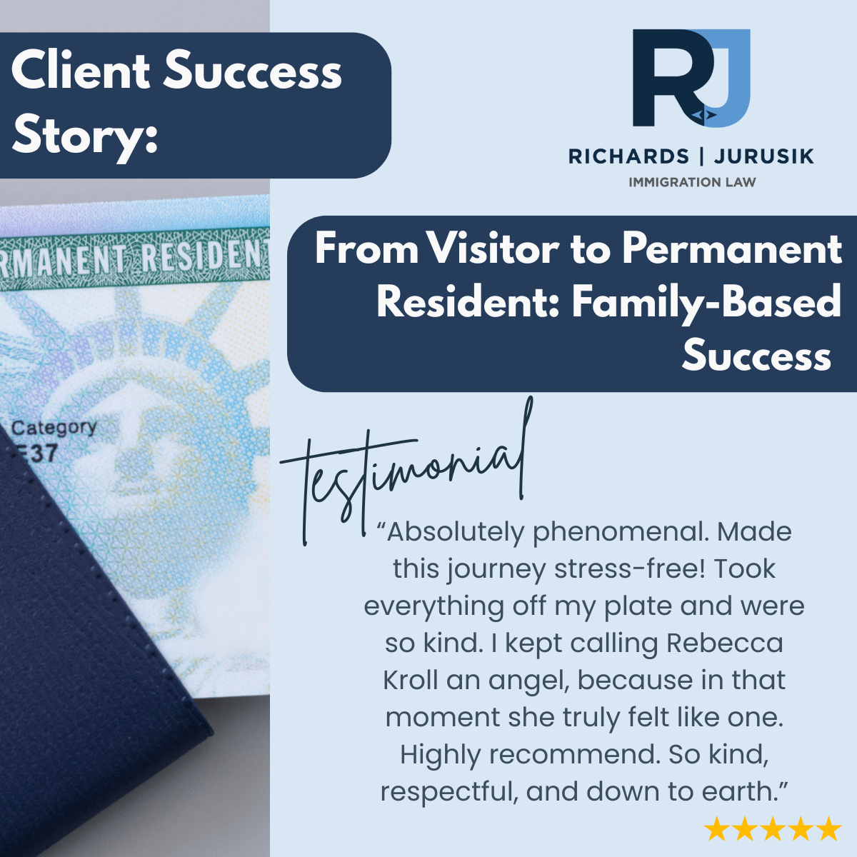 From Visitor to Permanent Resident: Family-Based Success