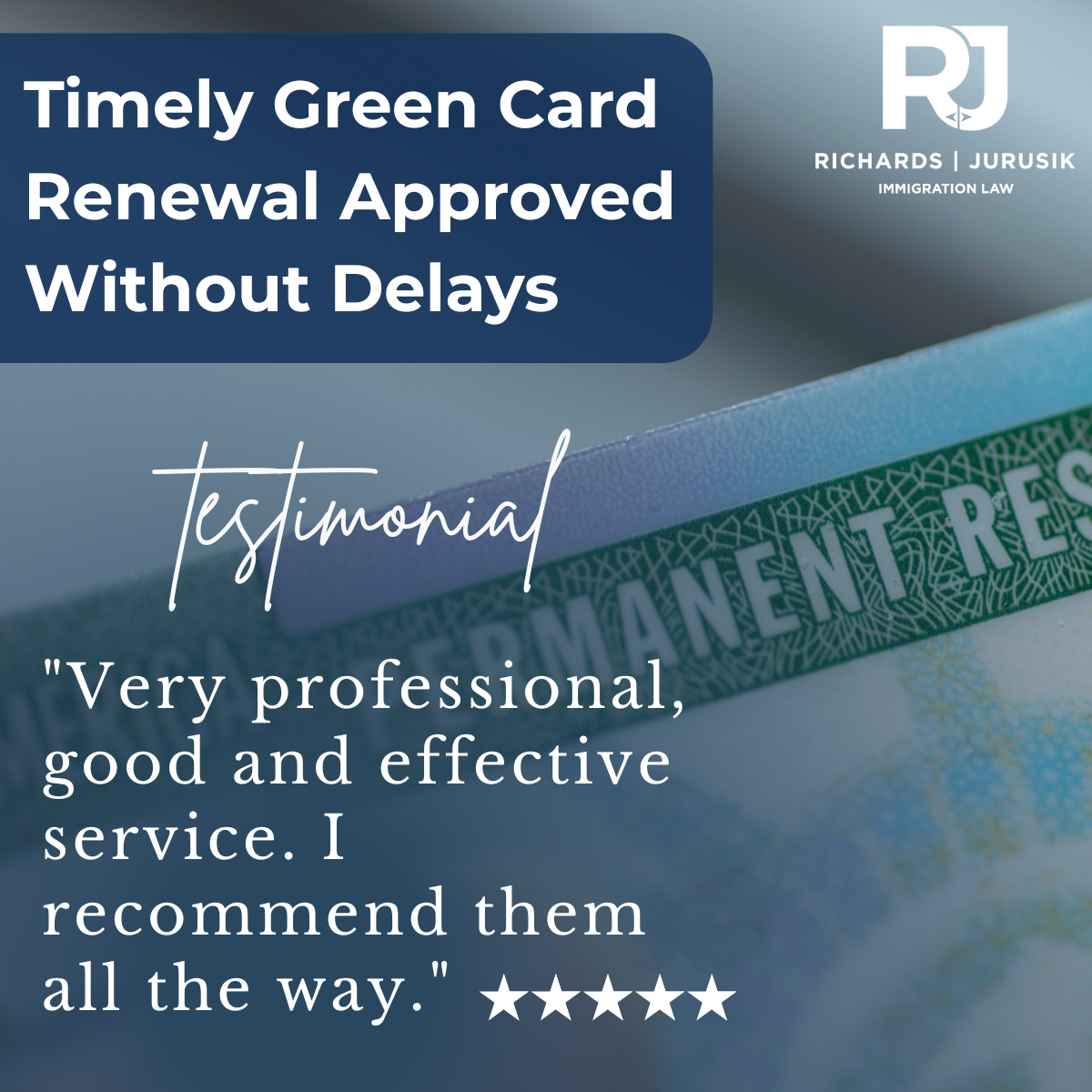 Timely Green Card Renewal Approved Without Delays